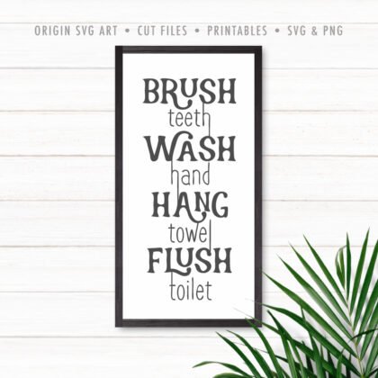 Brush Teeth, Wash Hand, Hang Towel, Flush Toilet SVG