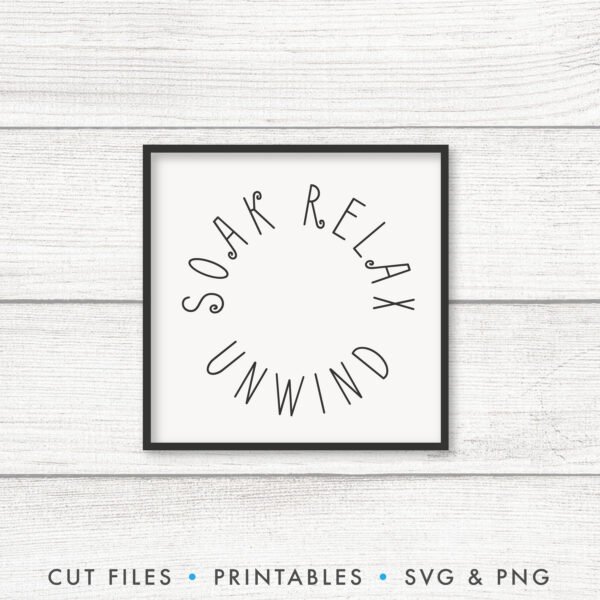 Soak, Relax, Unwind SVG - Image 3