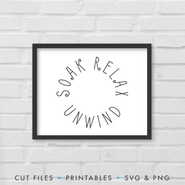Soak, Relax, Unwind SVG - Image 4