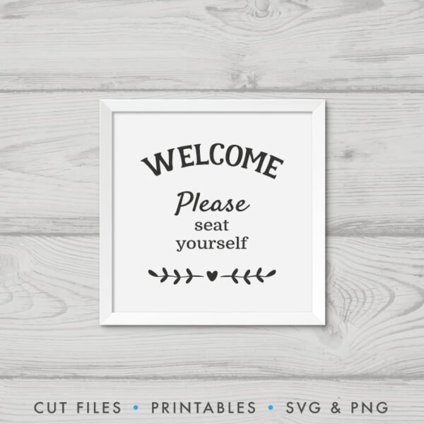Welcome, Please Seat Yourself SVG - Image 3