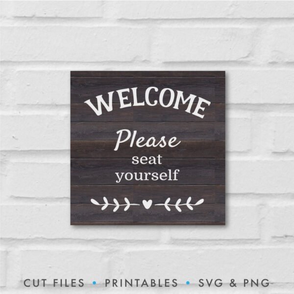 Welcome, Please Seat Yourself SVG - Image 5