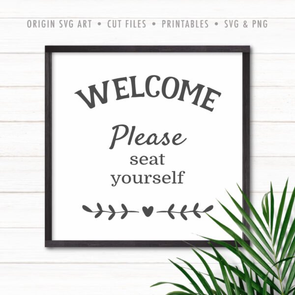 Welcome, Please Seat Yourself SVG - Image 6