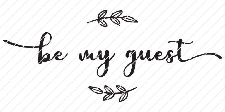 Be My Guest SVG – Origin SVG Art
