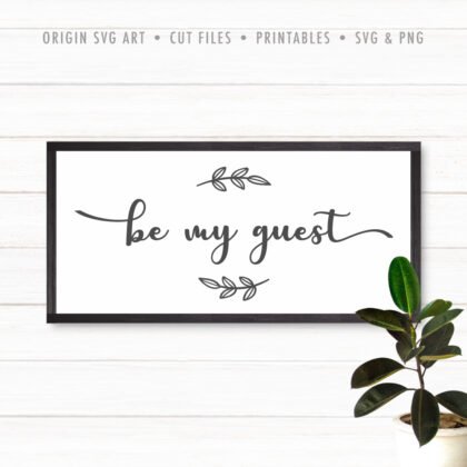 Be My Guest SVG