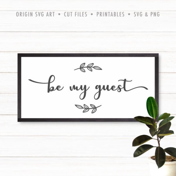 Be My Guest SVG