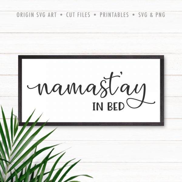 Namastay in Bed SVG