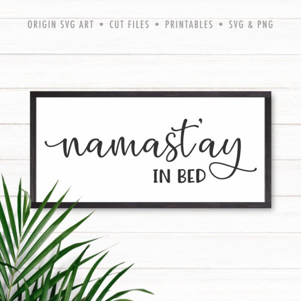 Namastay in Bed SVG