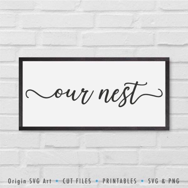 Our Nest SVG - Image 2