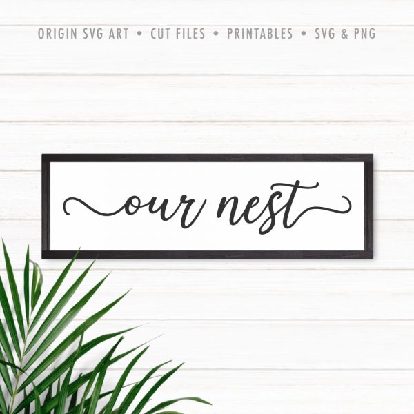 Our Nest SVG