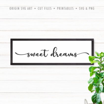 Sweet Dreams SVG