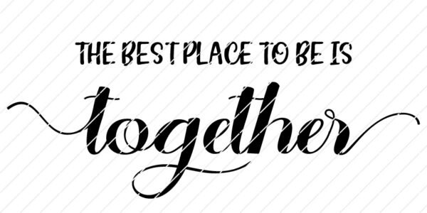 The Best Place To Be Is Together SVG - Image 3