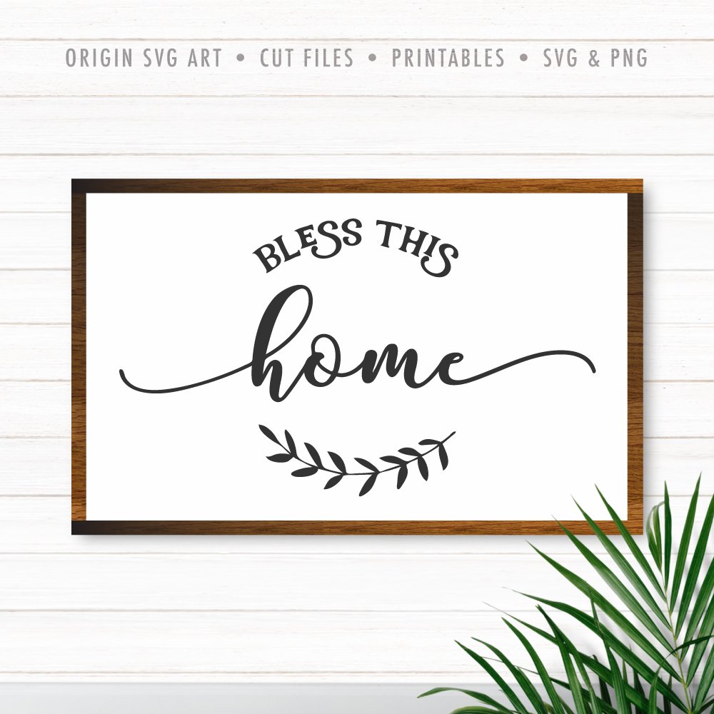 Download Bless This Home SVG - Origin SVG Art