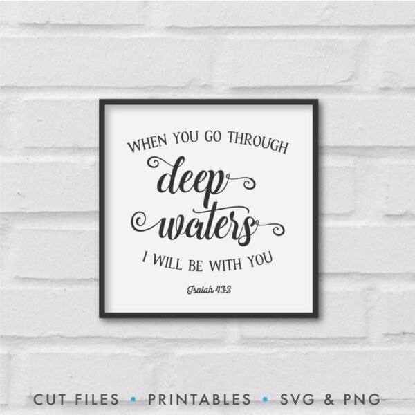 When You Go Through Deep Waters, I Will Be With You SVG - Image 2
