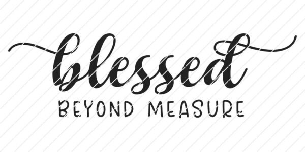 Blessed Beyond Measure SVG - Image 3