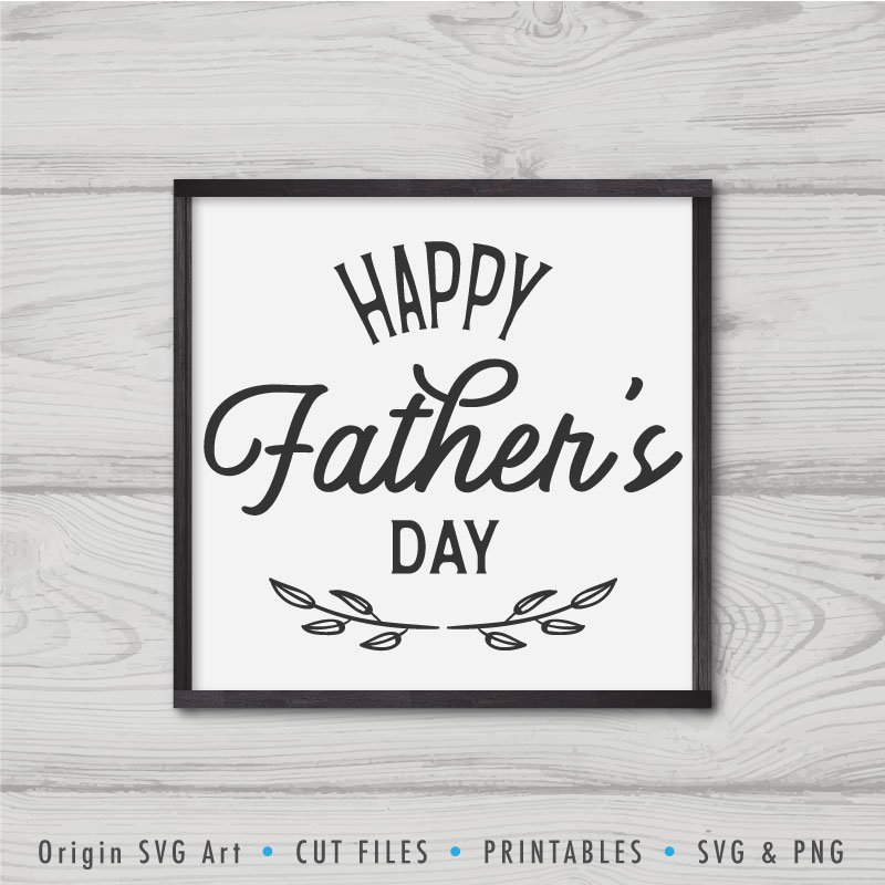 Free Free 287 Happy Father&#039;s Day Svg 001 SVG PNG EPS DXF File