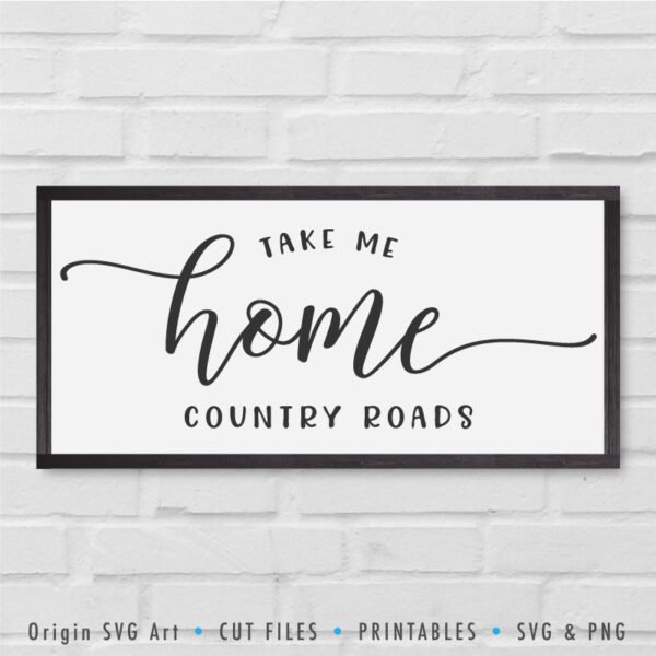 Take Me Home, Country Roads SVG - Image 2