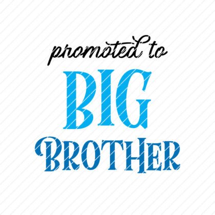Promoted To Big Brother SVG