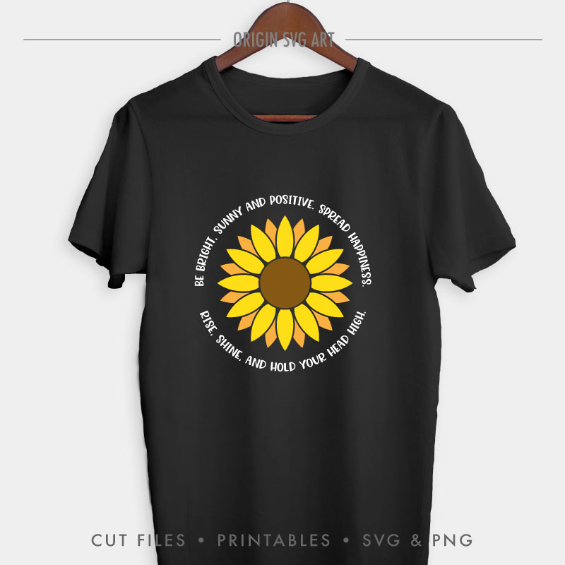 Sunflower Quotes SVG, Be Bright, Sunny And Positive - Origin SVG Art