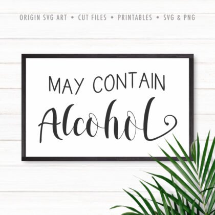 May Contain Alcohol SVG