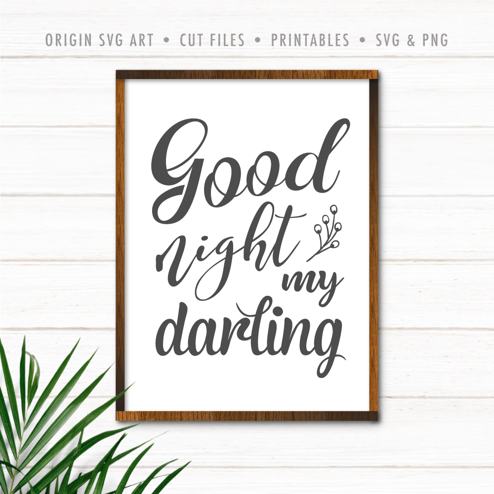 Good Night My Darling SVG - Origin SVG Art