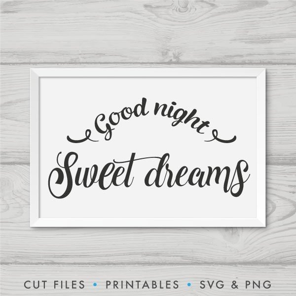 Download Good Night Sweet Dreams Svg Origin Svg Art