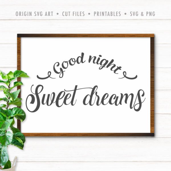 Good Night Sweet Dreams SVG