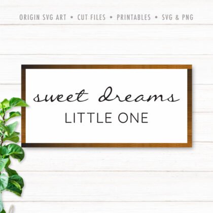Sweet Dreams, Little One SVG