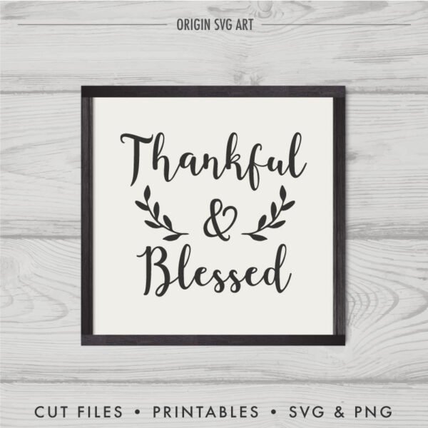 Thankful And Blessed SVG - Image 2