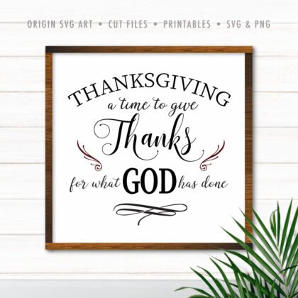 Thanksgiving, A Time To Give Thanks SVG