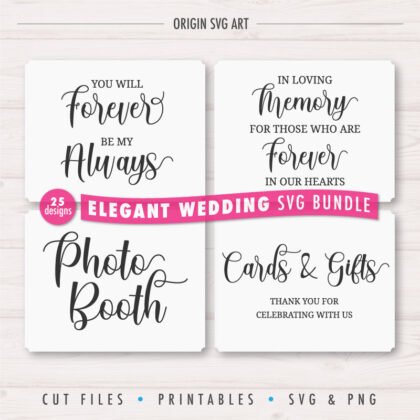 25 Designs WEDDING Signs Bundle, Elegant Wedding Cards SVG