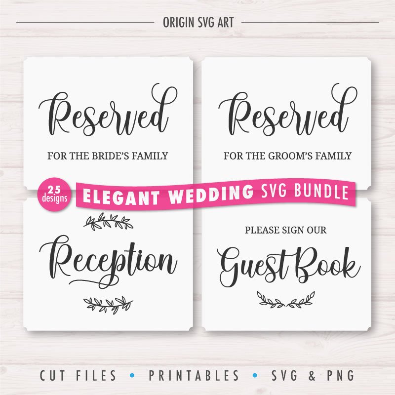 25 Designs Wedding Signs Bundle Elegant Wedding Cards Svg Origin Svg Art