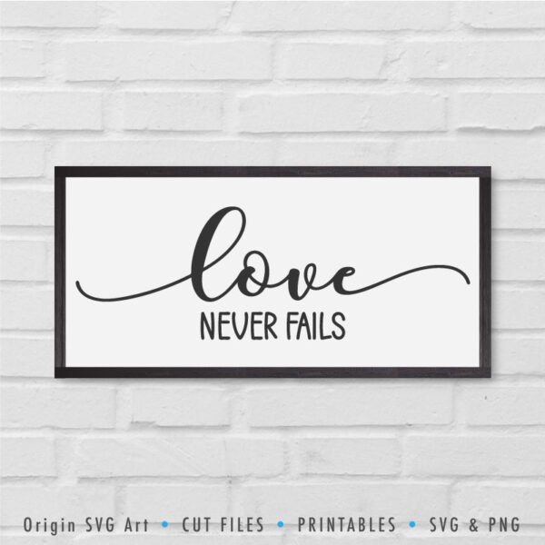 Love Never Fails SVG - Image 2