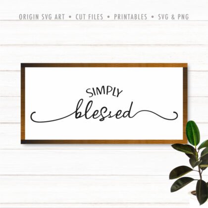 Simply Blessed SVG