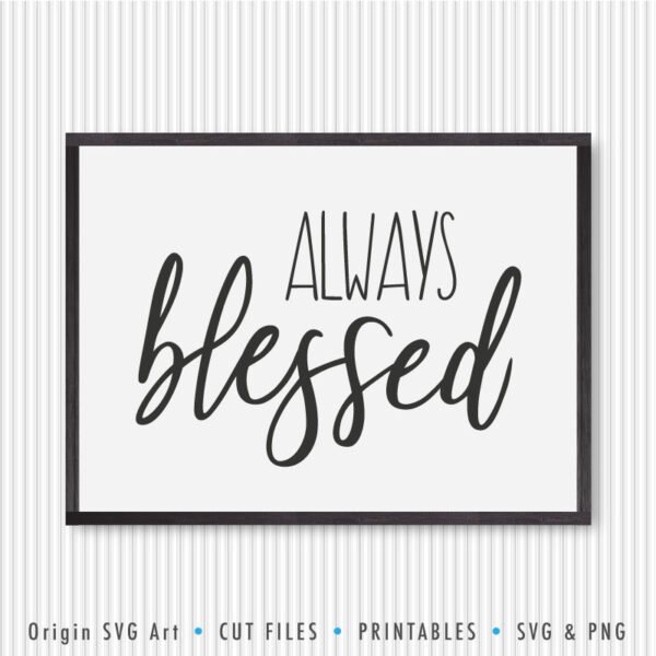 Always Blessed SVG - Image 4