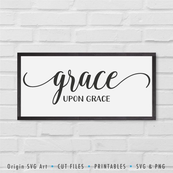 Grace Upon Grace SVG - Image 2