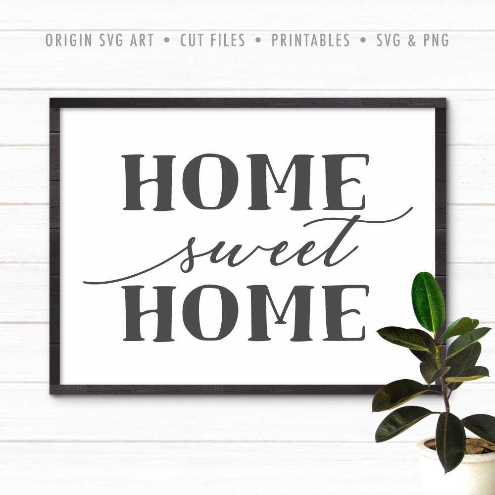 Free Free 106 Home Sweet Home Svg SVG PNG EPS DXF File