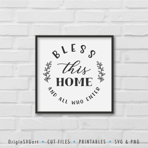 Bless this home and all who enter SVG - Image 4