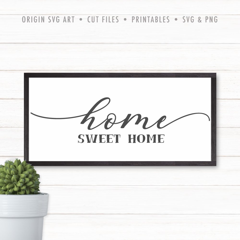 Home sweet home SVG – Origin SVG Art