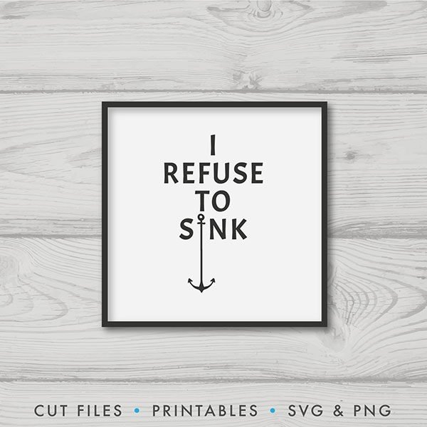 I Refuse To Sink SVG