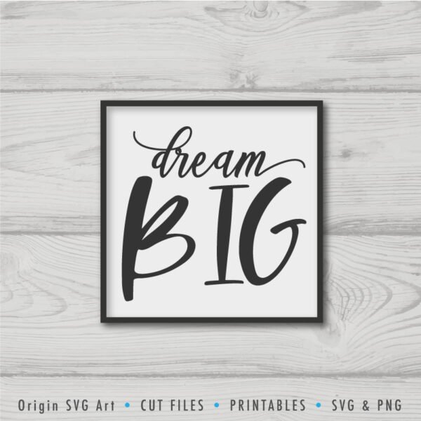 Dream Big SVG