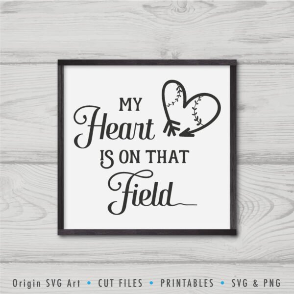 My Heart Is On That Field SVG
