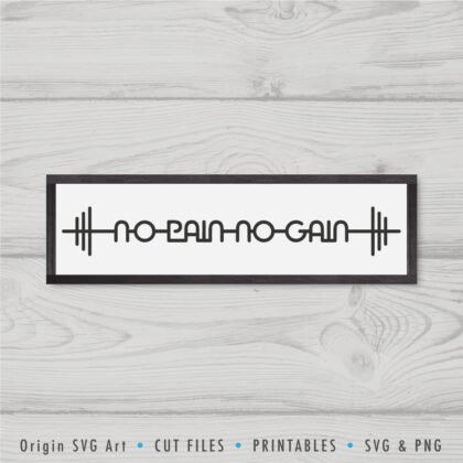 No Pain No Gain SVG