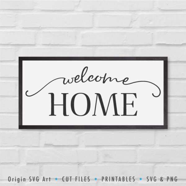 Welcome Home SVG for wall sign cricut and silhouette - Image 3