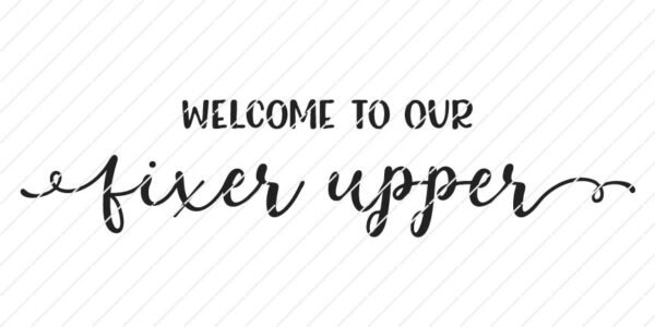 Welcome to our fixer upper SVG - Image 3