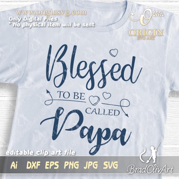 blessed to be called papa