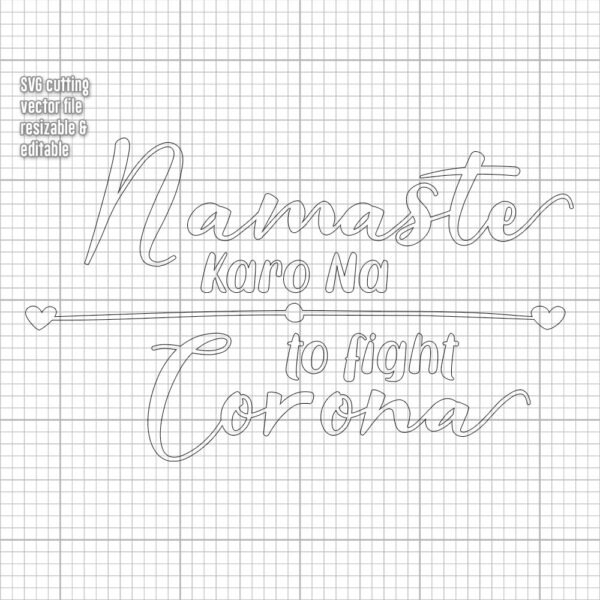 Namaste karo na to fight corona cut files