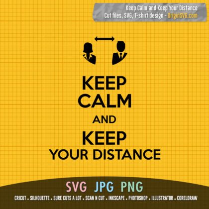 Keep Calm and Keep Your Distance