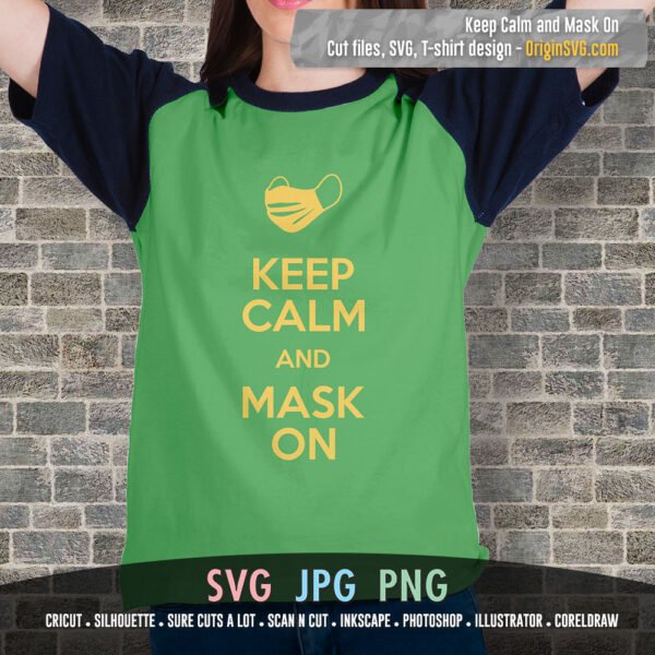 Keep Calm and Mask On