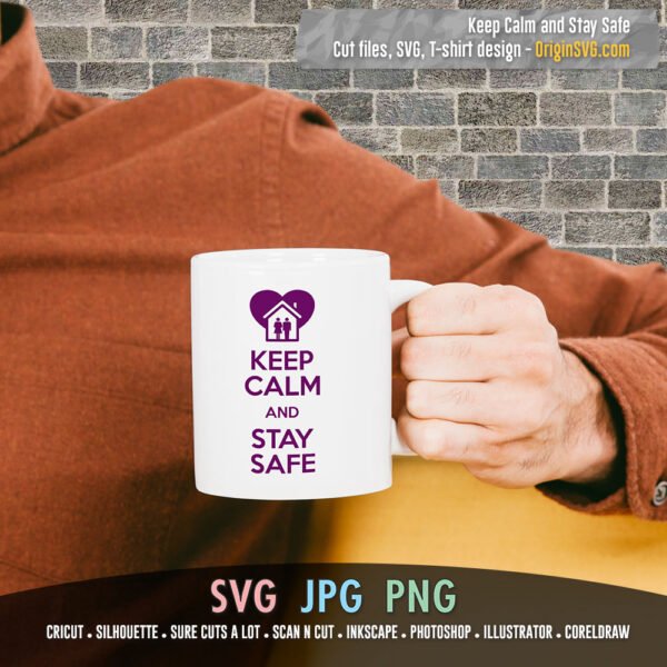 Keep Calm and Stay Safe