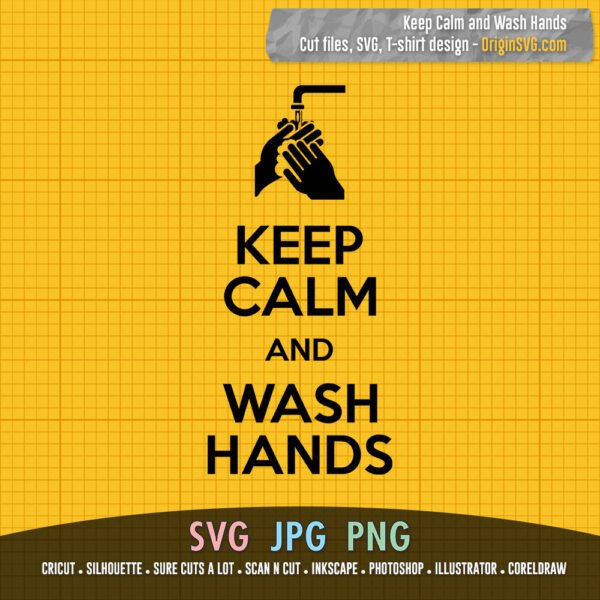 Keep Calm and Wash Hands